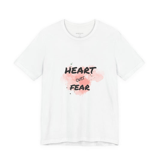 Heart Over Fear T‑Shirt — Inspirational Pink Watercolor Graphic Tee