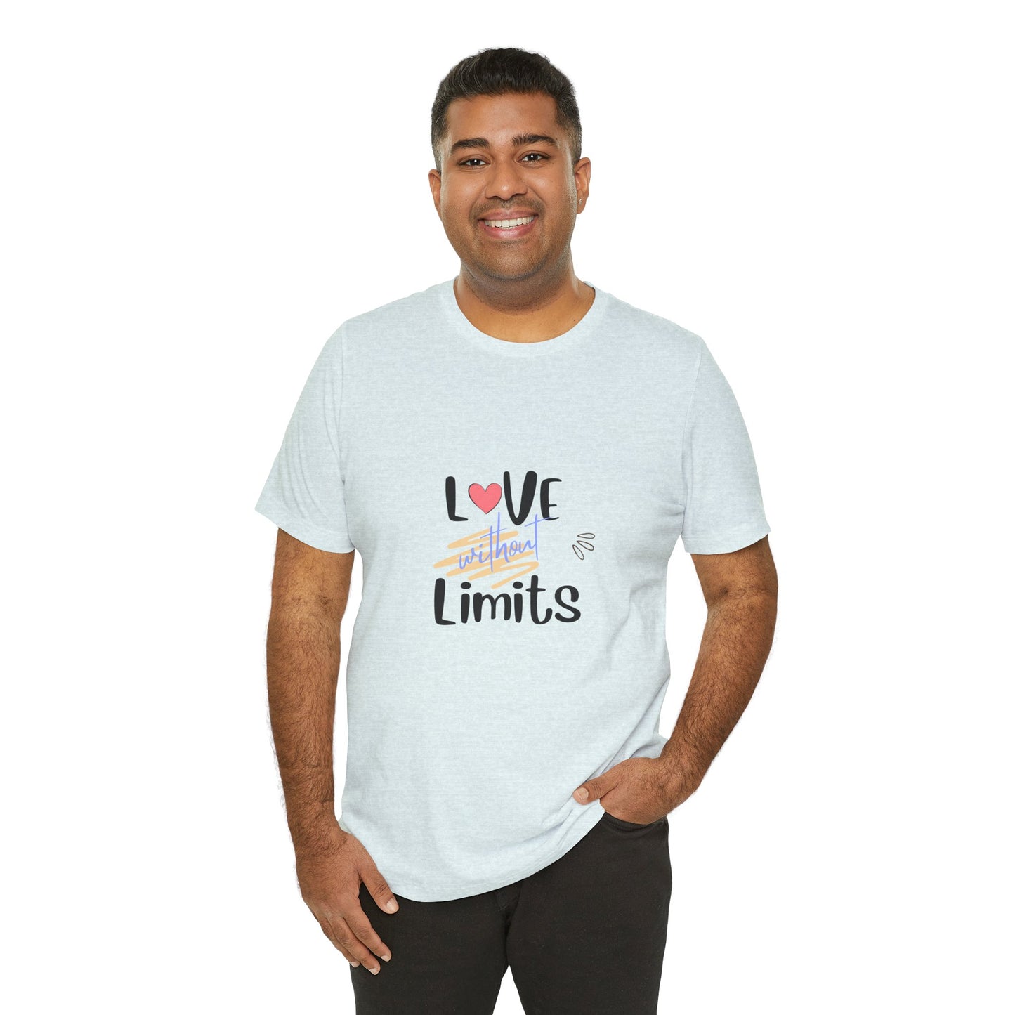 Love Without Limits Tee — Inspirational Heart Graphic Shirt