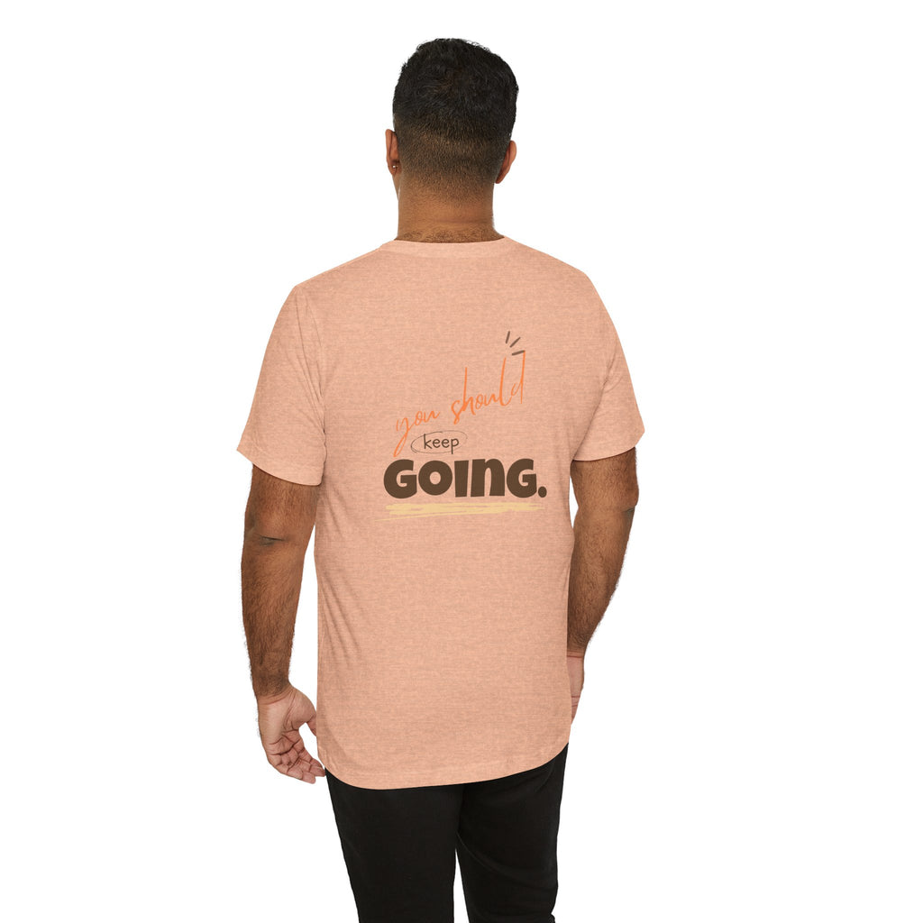 Motivational 'One Step' T-Shirt — Keep Going Inspirational Graphic Tee