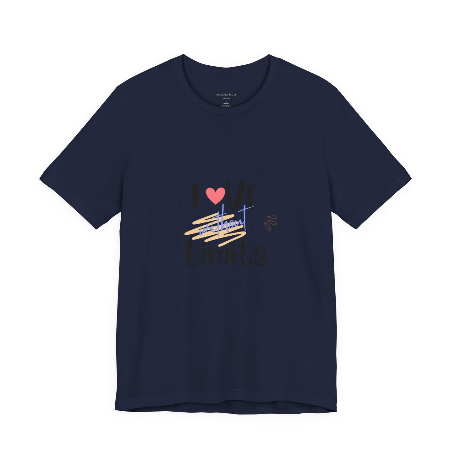 Love Without Limits Tee — Inspirational Heart Graphic Shirt