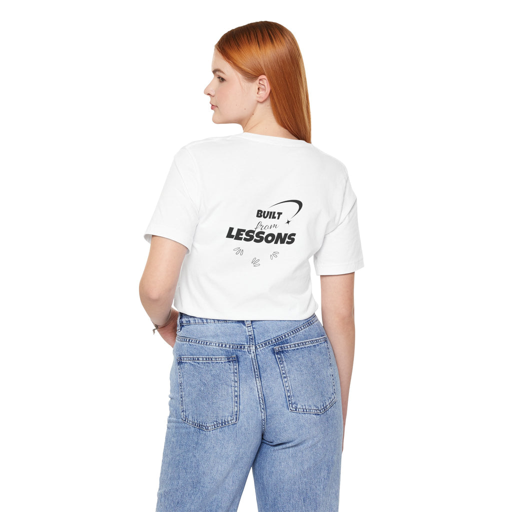 Built From Lessons Tee — 'A New Beginning' Graphic Short Sleeve T-Shirt