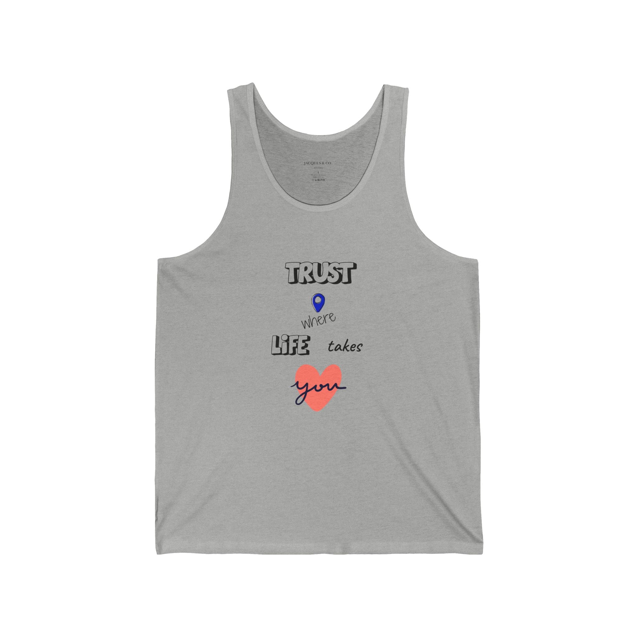 Trust Your Heart Tank Top — 'Trust Your Life Takes Love' Graphic Sleeveless Tee