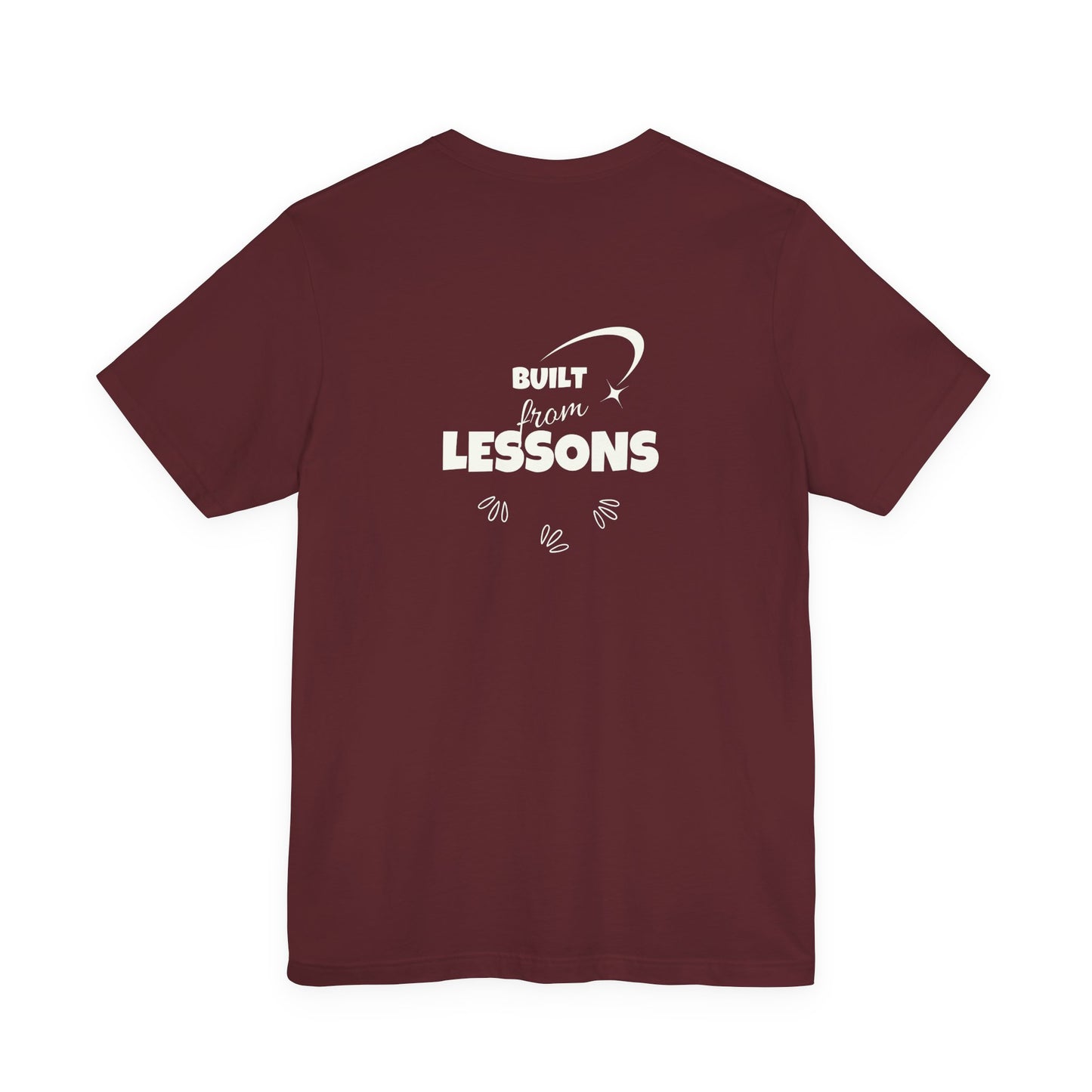 Built From Lessons Tee — 'A New Beginning' Graphic Short Sleeve T-Shirt