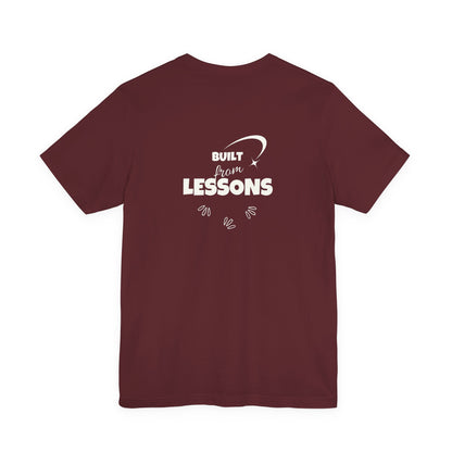 Built From Lessons Tee — 'A New Beginning' Graphic Short Sleeve T-Shirt