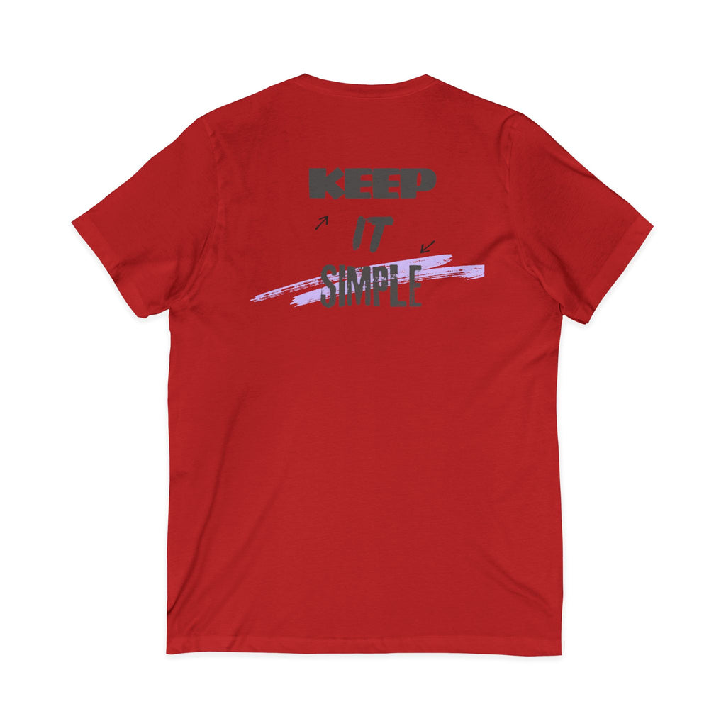 Keep It Simple V-Neck Tee — Minimalist Motivational Graphic T-Shirt