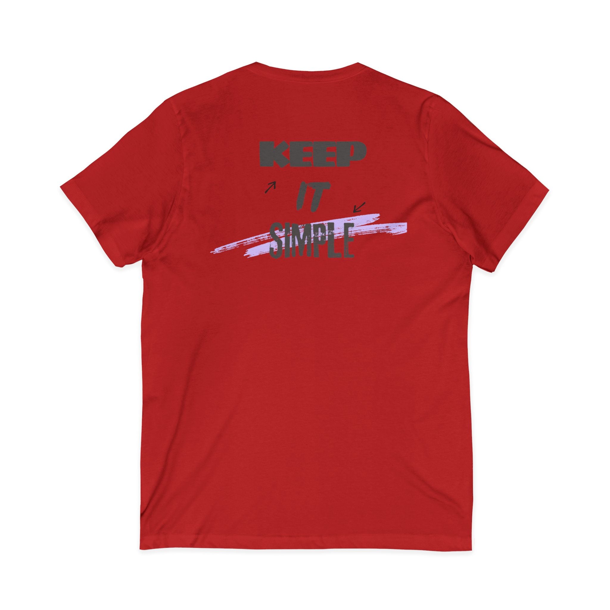 Keep It Simple V-Neck Tee — Minimalist Motivational Graphic T-Shirt