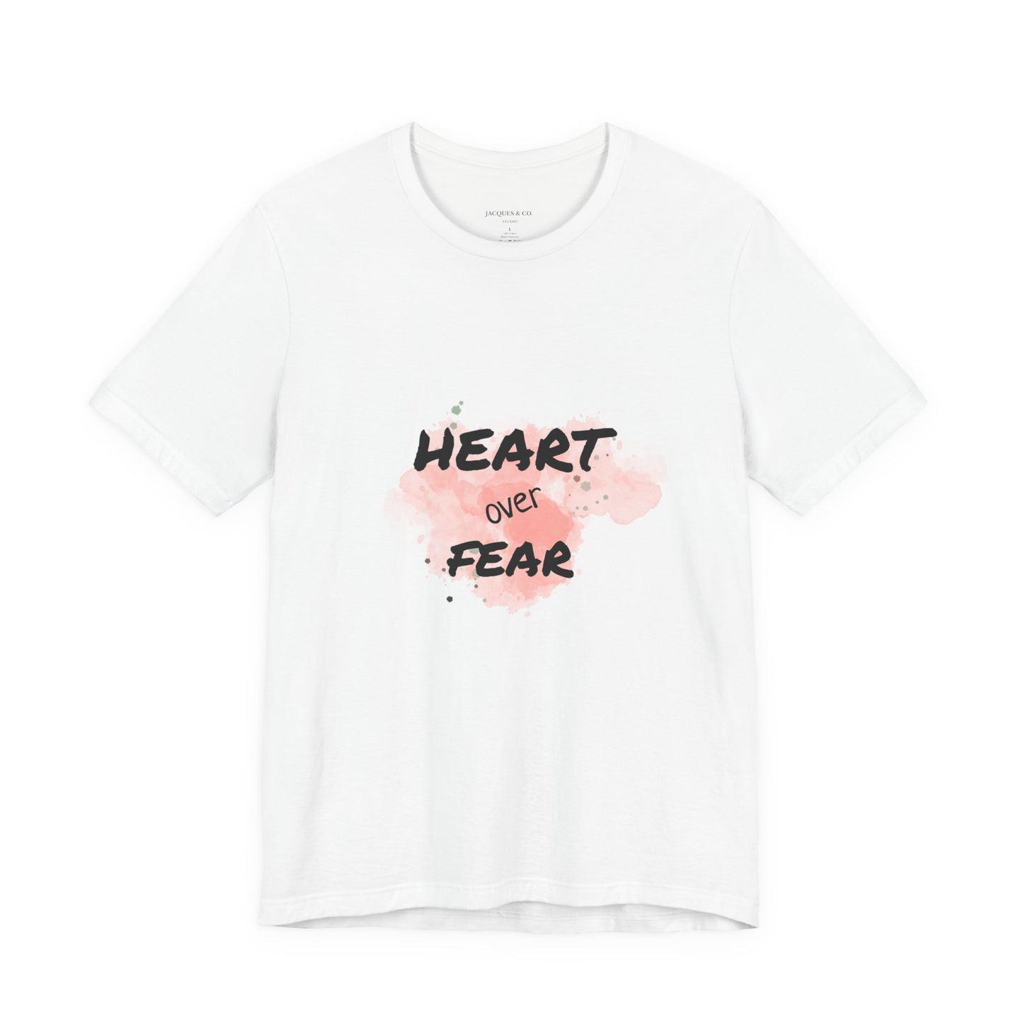 Heart Over Fear T‑Shirt — Inspirational Pink Watercolor Graphic Tee