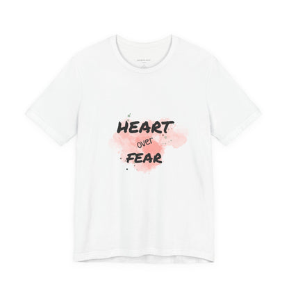 Heart Over Fear T‑Shirt — Inspirational Pink Watercolor Graphic Tee