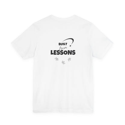Built From Lessons Tee — 'A New Beginning' Graphic Short Sleeve T-Shirt
