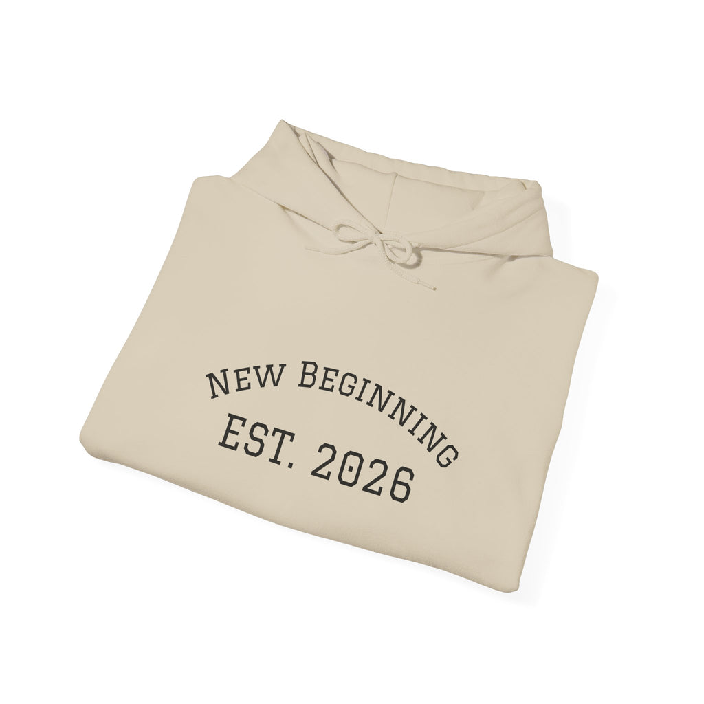 Hoodie — "New Beginning EST. 2026" Minimal Moving Forward Pullover