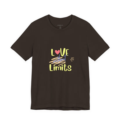 Love Without Limits Tee — Inspirational Heart Graphic Shirt
