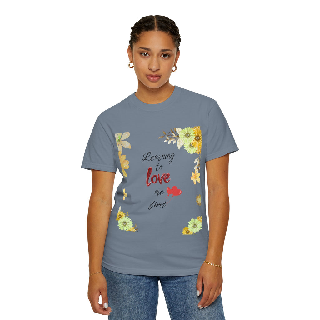 Learning to Love Me First Floral T-Shirt