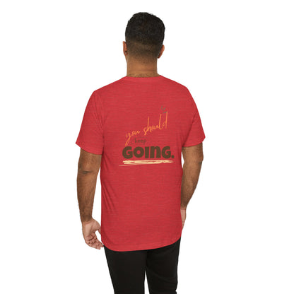 Motivational 'One Step' T-Shirt — Keep Going Inspirational Graphic Tee