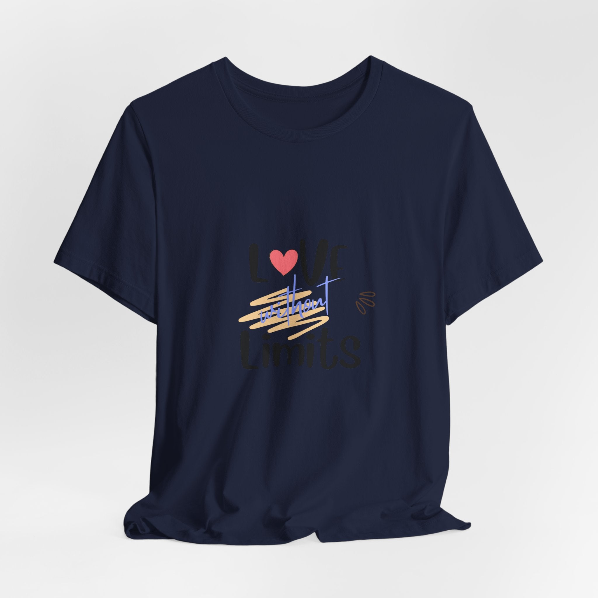 Love Without Limits Tee — Inspirational Heart Graphic Shirt