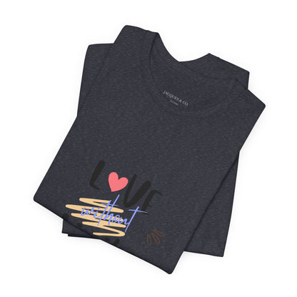 Love Without Limits Tee — Inspirational Heart Graphic Shirt
