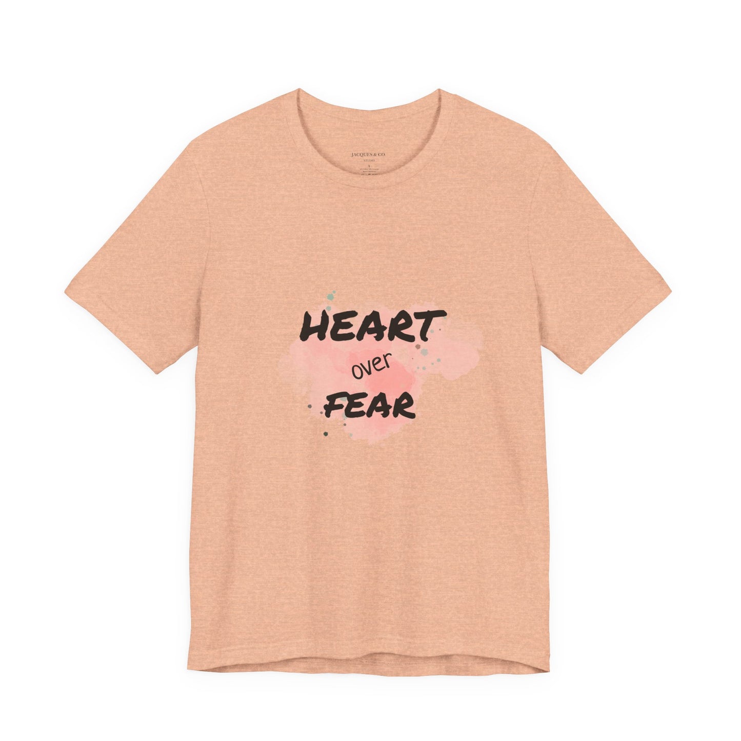 Heart Over Fear T‑Shirt — Inspirational Pink Watercolor Graphic Tee