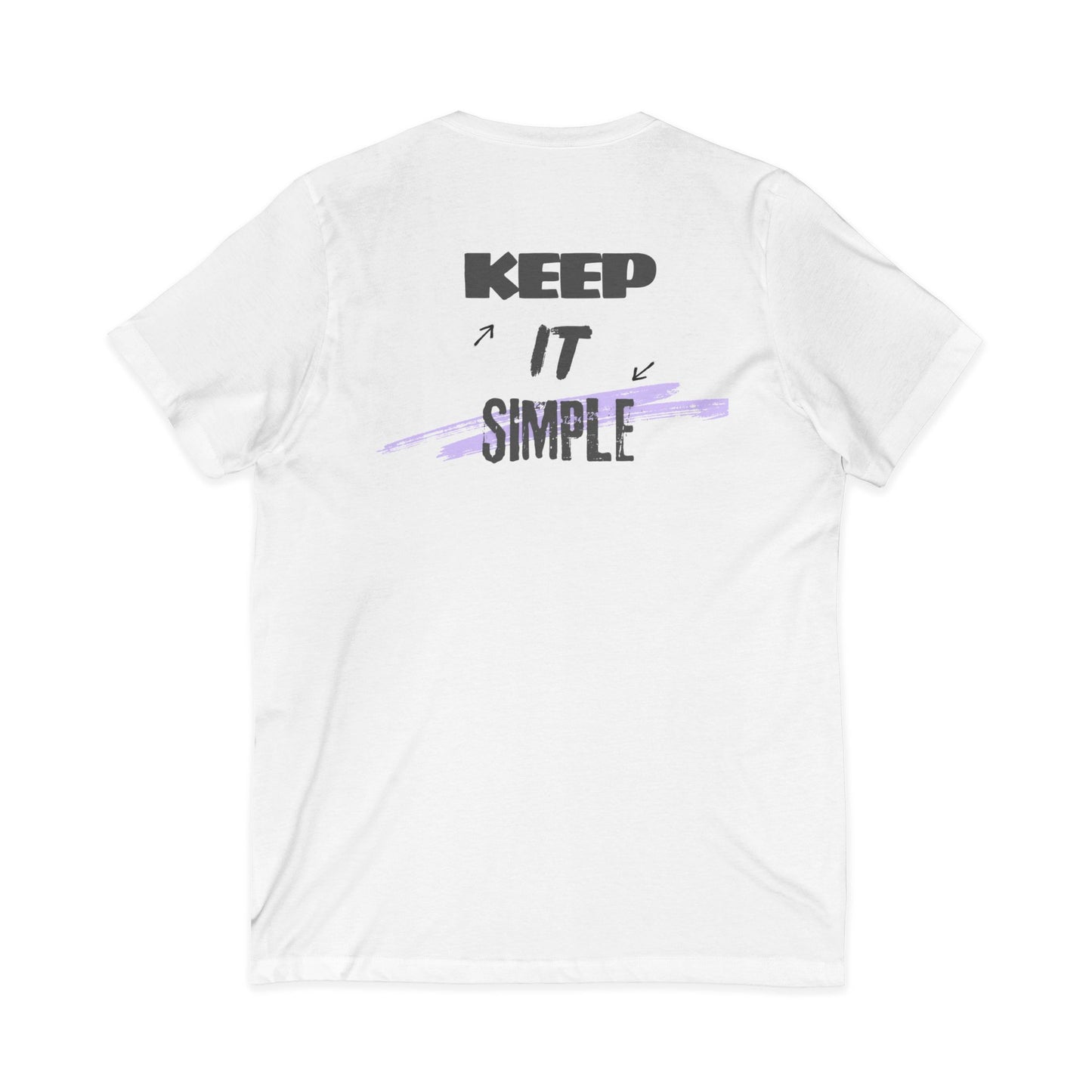 Keep It Simple V-Neck Tee — Minimalist Motivational Graphic T-Shirt