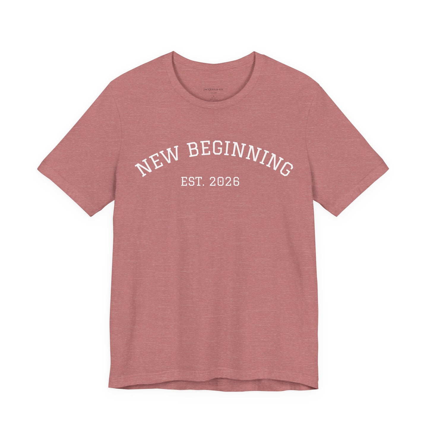 New Beginning Tee — "New Beginning EST. 2026" Motivational Moving Forward T-Shirt