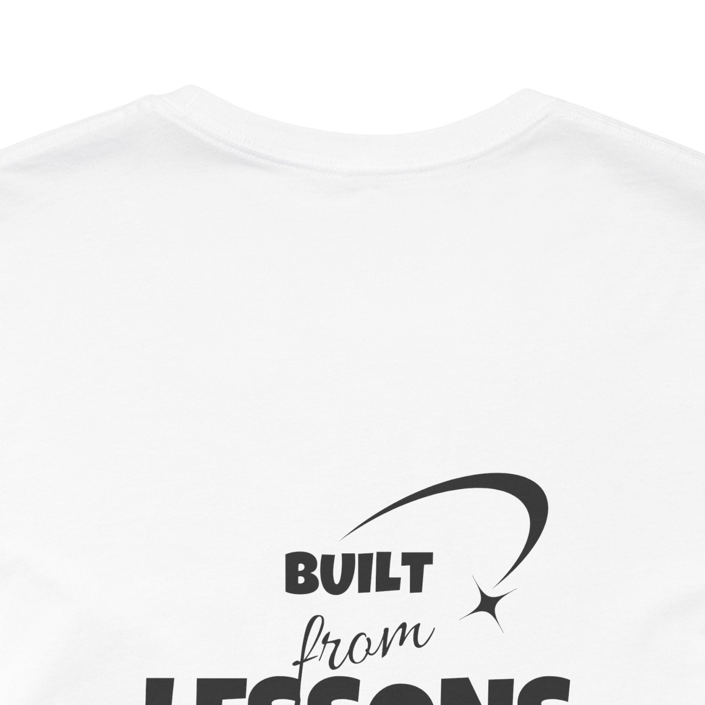 Built From Lessons Tee — 'A New Beginning' Graphic Short Sleeve T-Shirt