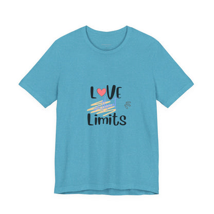 Love Without Limits Tee — Inspirational Heart Graphic Shirt
