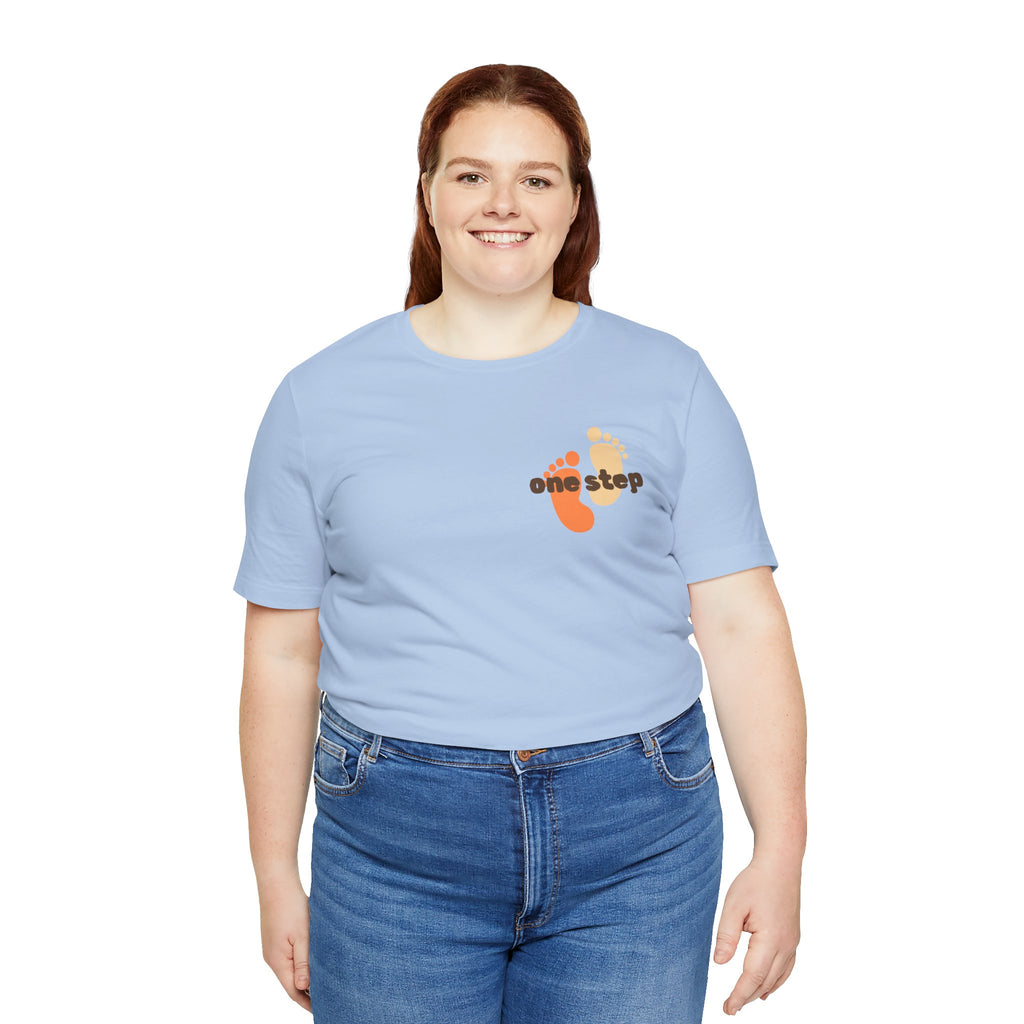 Motivational 'One Step' T-Shirt — Keep Going Inspirational Graphic Tee