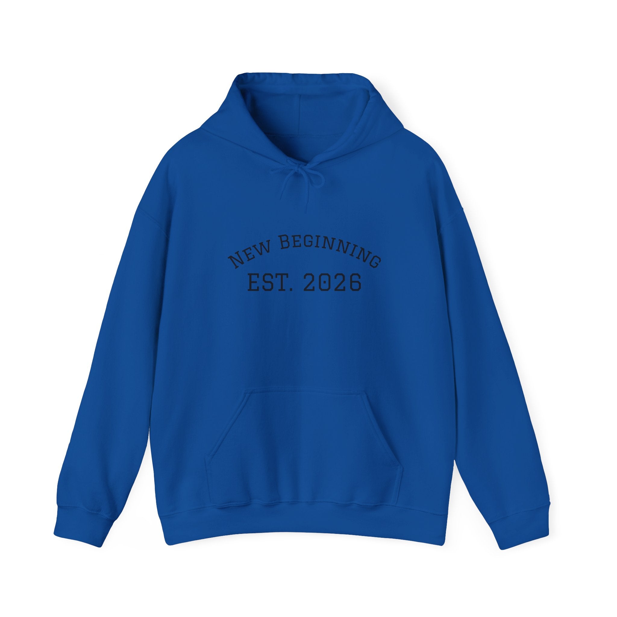 Hoodie — "New Beginning EST. 2026" Minimal Moving Forward Pullover
