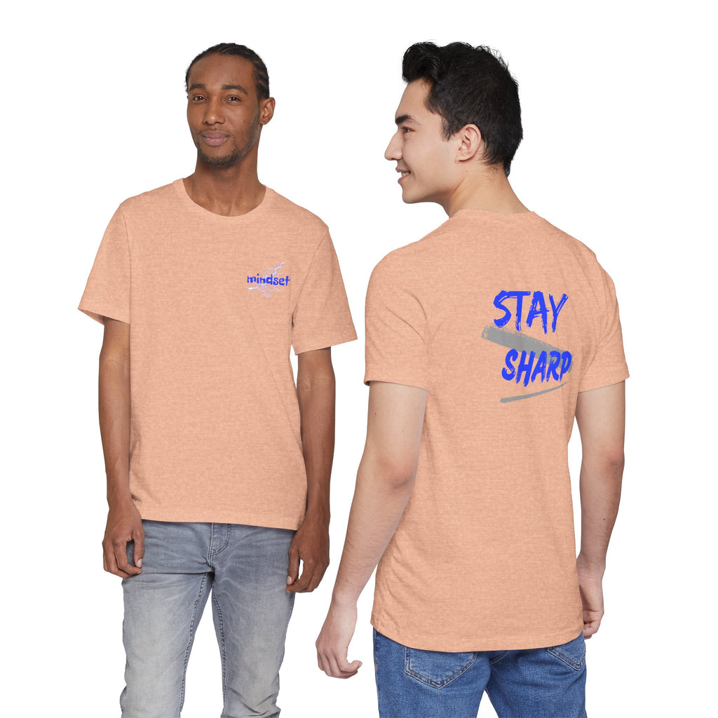 Stay Sharp Graphic Tee — "Stay Sharp" Back Print & Mindset Chest Design