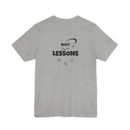 Built From Lessons Tee — 'A New Beginning' Graphic Short Sleeve T-Shirt