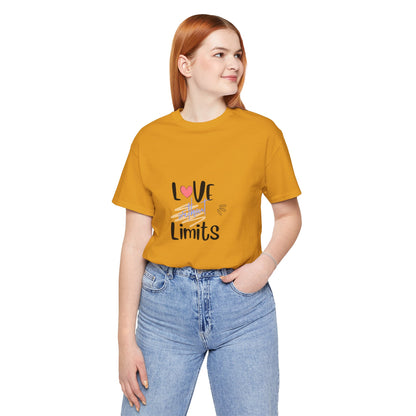 Love Without Limits Tee — Inspirational Heart Graphic Shirt