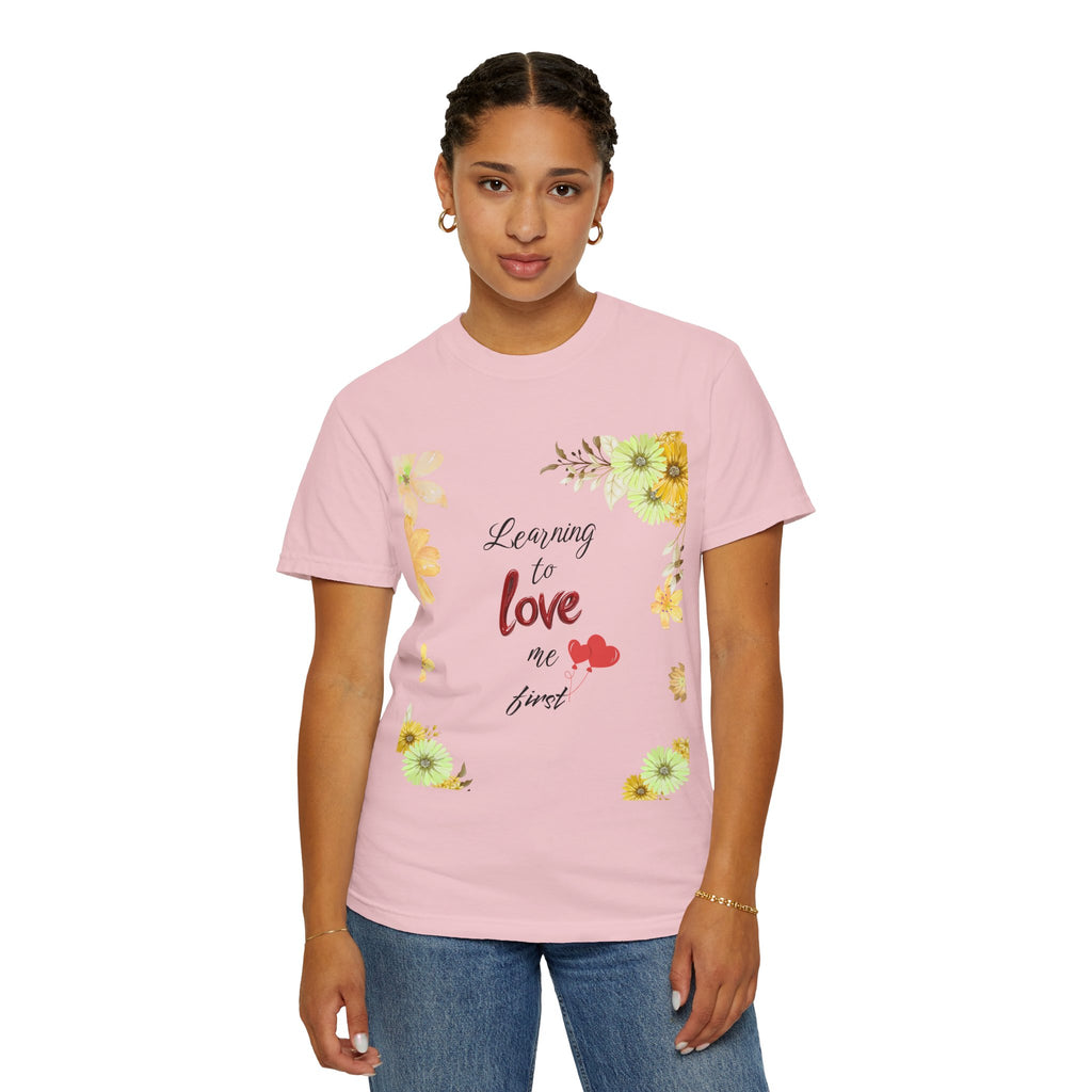 Learning to Love Me First Floral T-Shirt