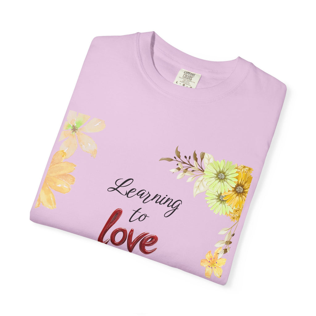 Learning to Love Me First Floral T-Shirt