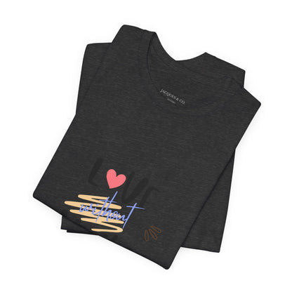 Love Without Limits Tee — Inspirational Heart Graphic Shirt