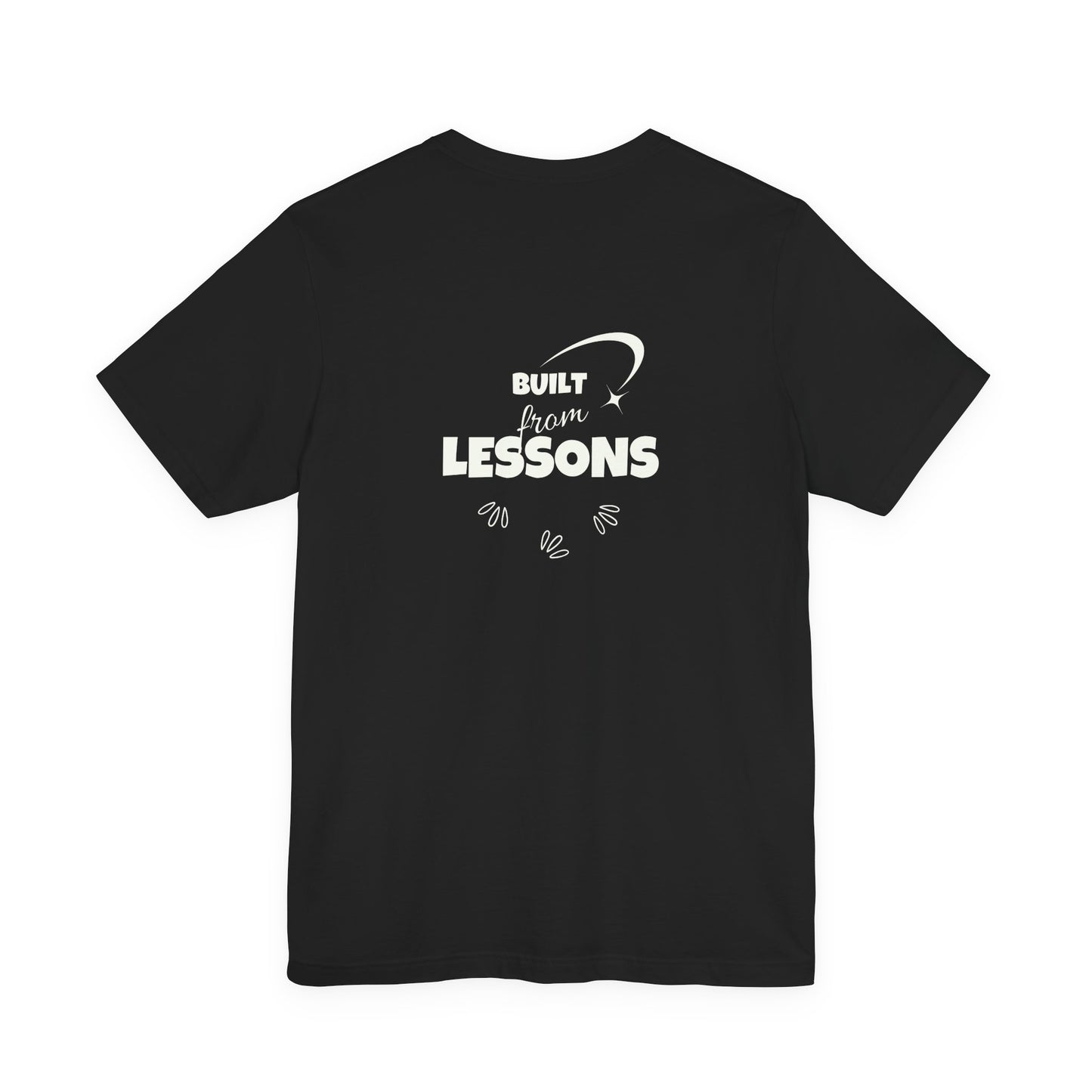 Built From Lessons Tee — 'A New Beginning' Graphic Short Sleeve T-Shirt