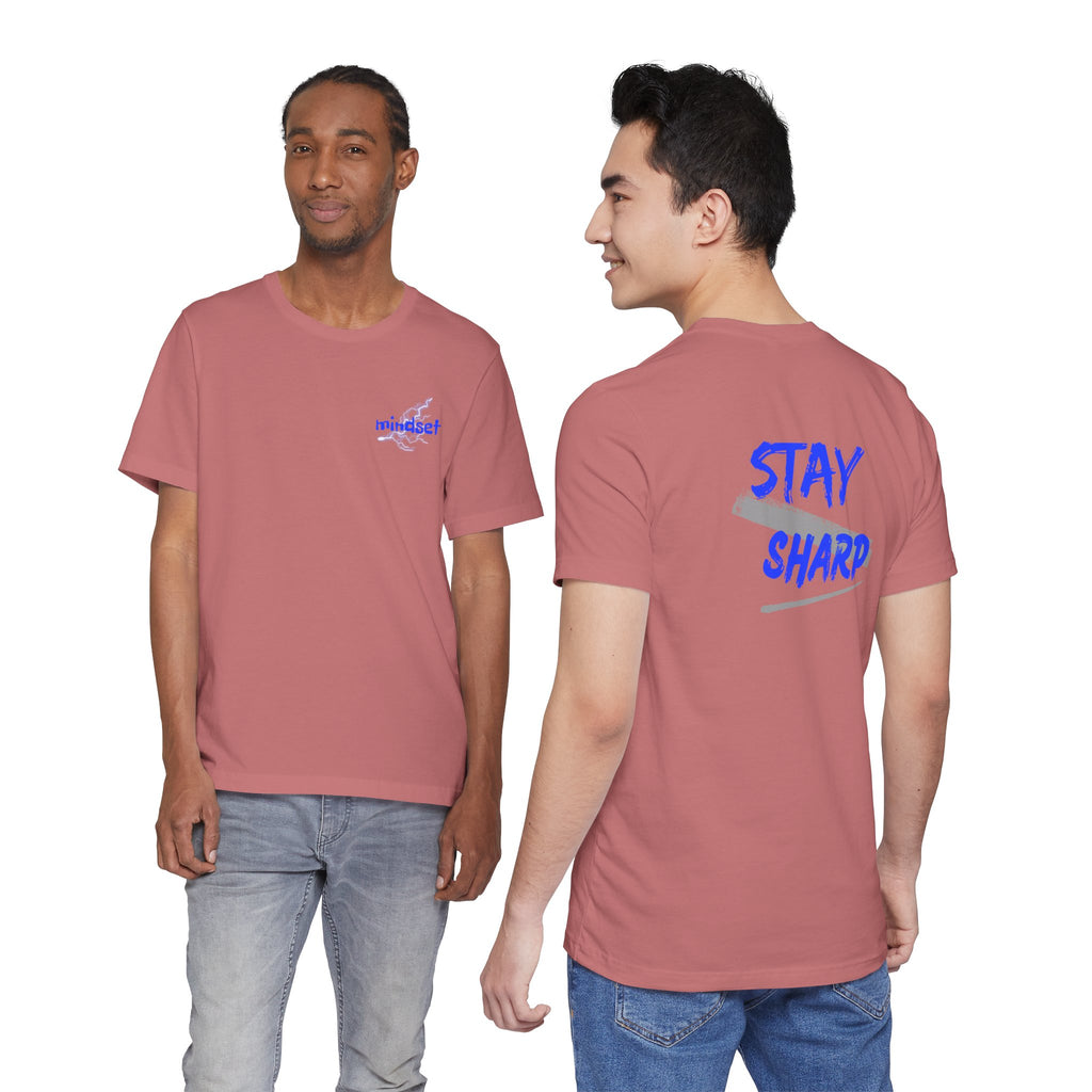 Stay Sharp Graphic Tee — "Stay Sharp" Back Print & Mindset Chest Design