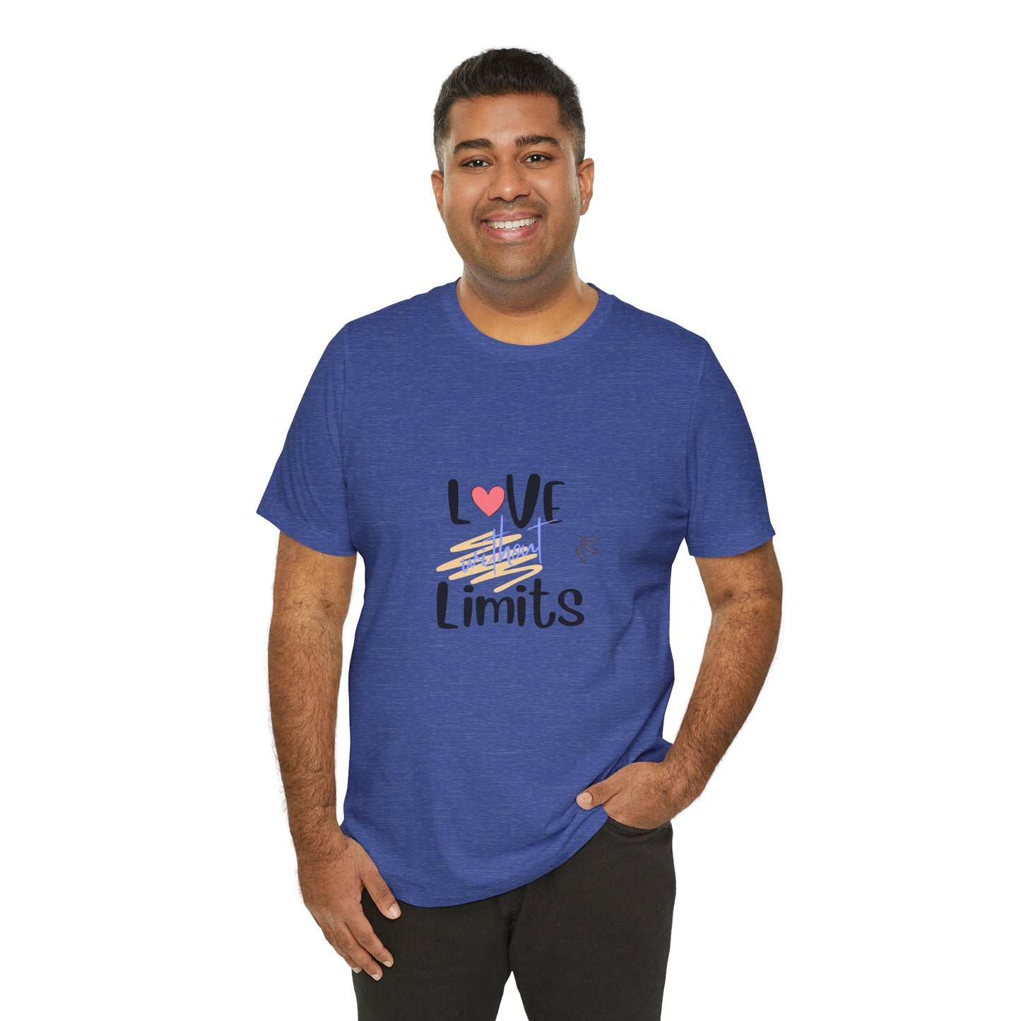 Love Without Limits Tee — Inspirational Heart Graphic Shirt