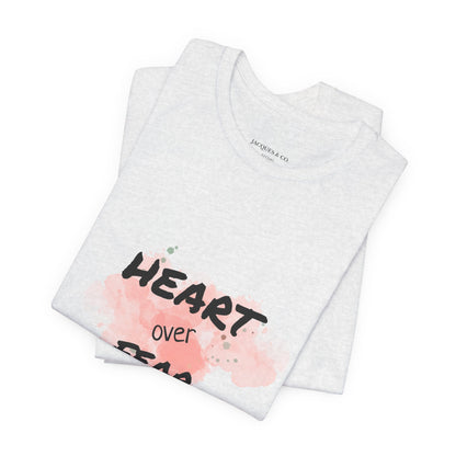 Heart Over Fear T‑Shirt — Inspirational Pink Watercolor Graphic Tee