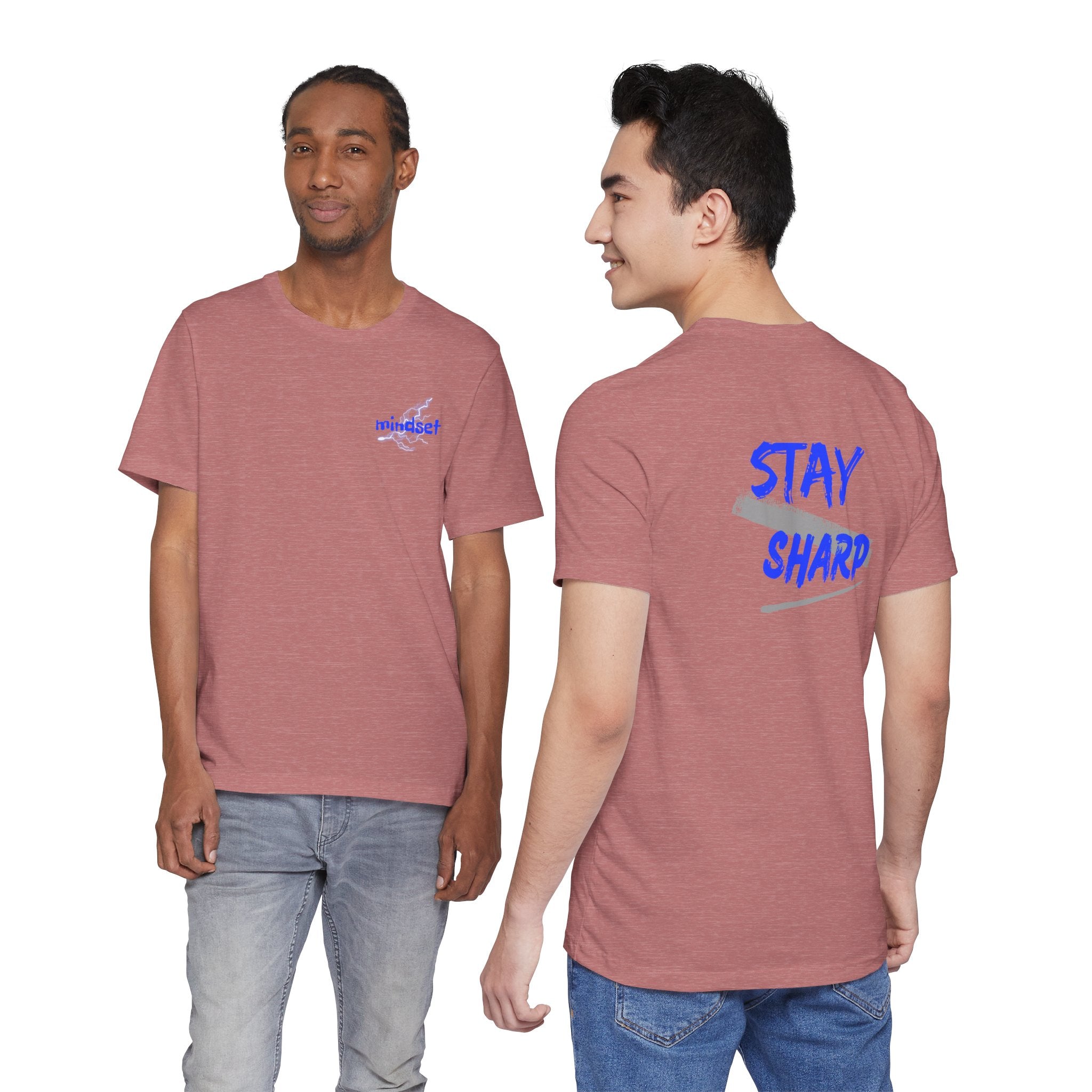 Stay Sharp Graphic Tee — "Stay Sharp" Back Print & Mindset Chest Design
