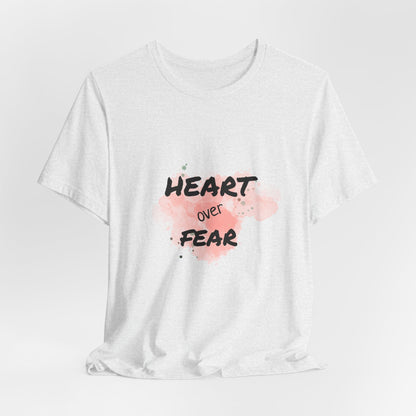 Heart Over Fear T‑Shirt — Inspirational Pink Watercolor Graphic Tee
