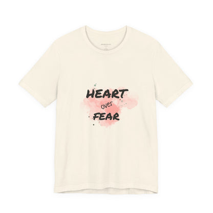 Heart Over Fear T‑Shirt — Inspirational Pink Watercolor Graphic Tee