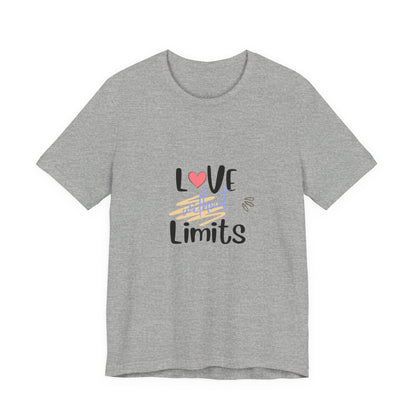 Love Without Limits Tee — Inspirational Heart Graphic Shirt