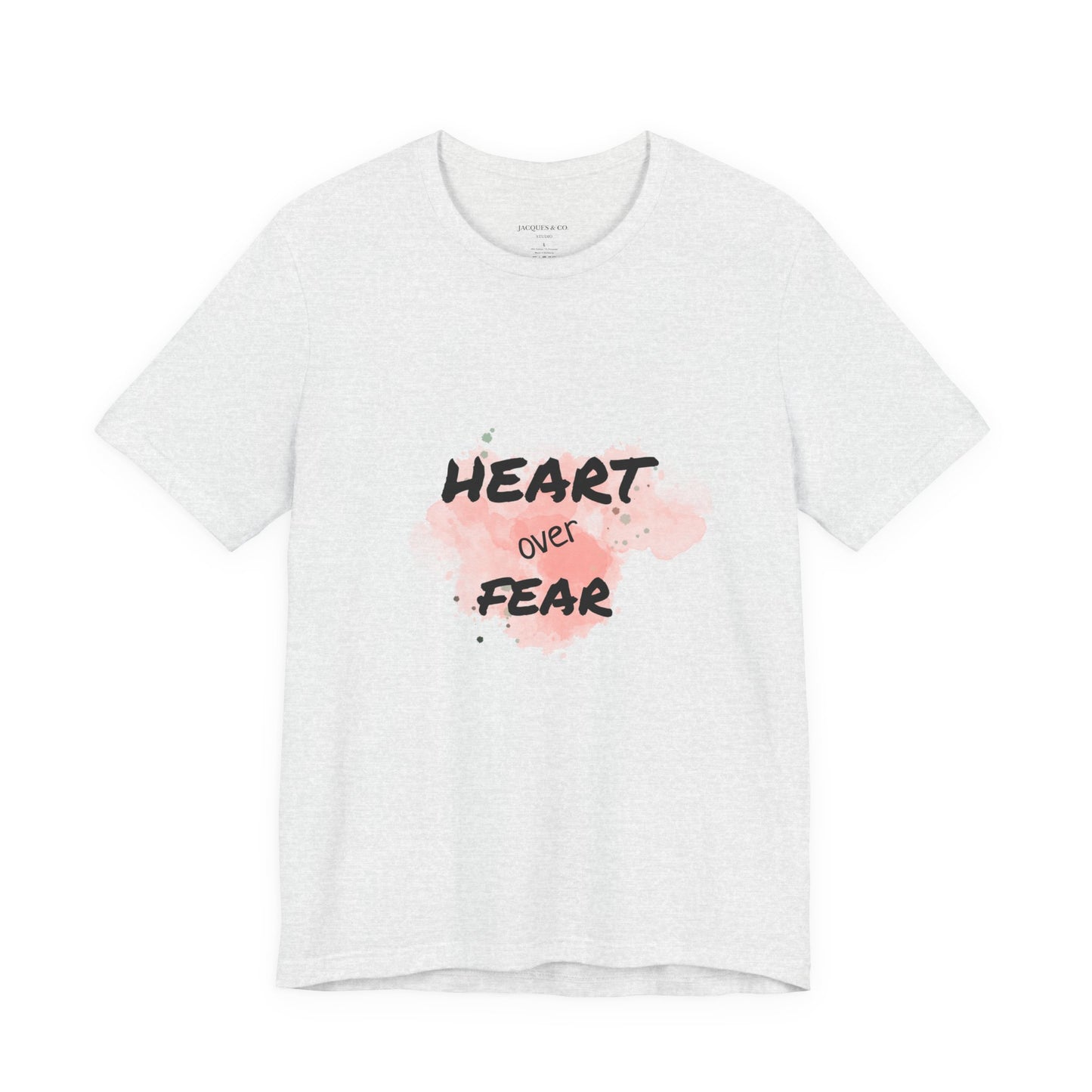 Heart Over Fear T‑Shirt — Inspirational Pink Watercolor Graphic Tee