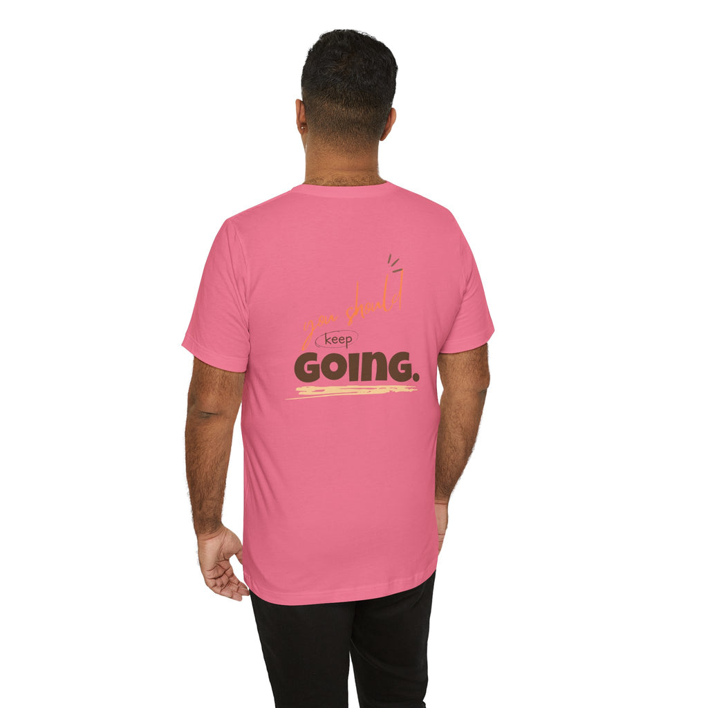 Motivational 'One Step' T-Shirt — Keep Going Inspirational Graphic Tee