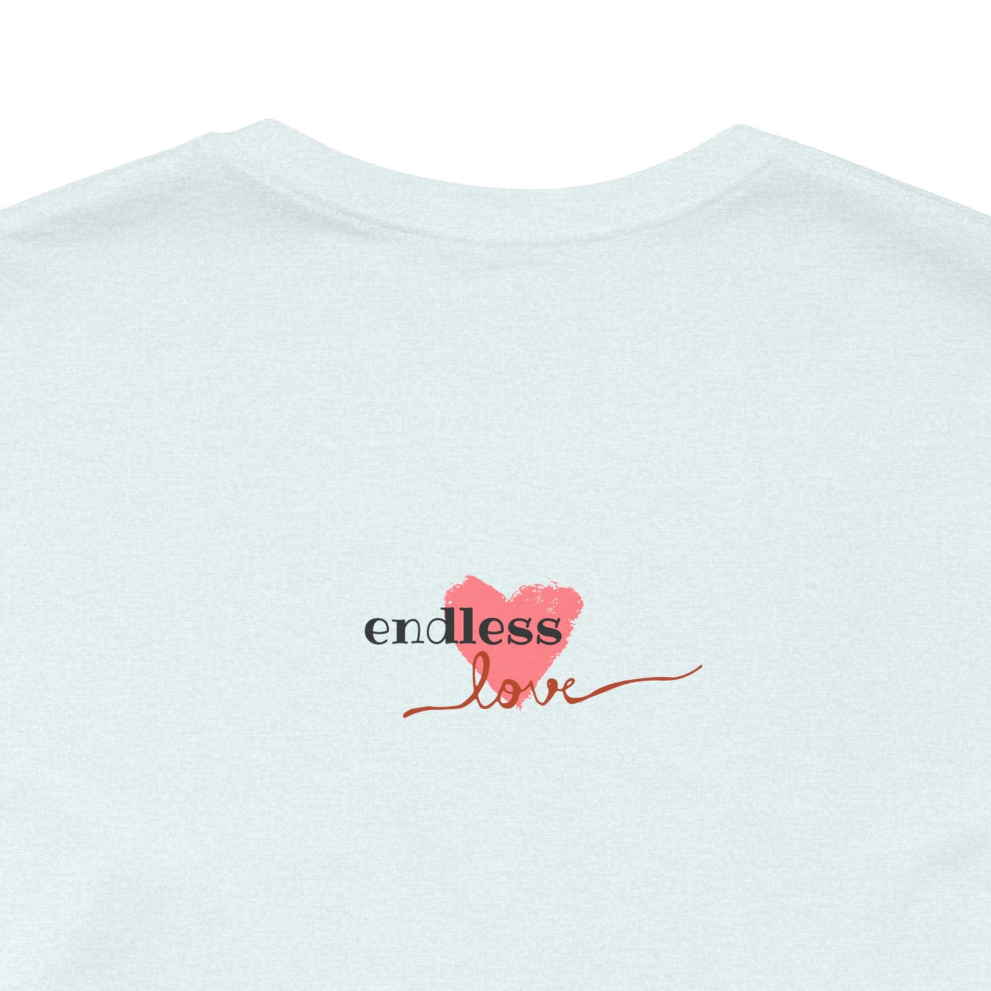 Love Without Limits Tee — Inspirational Heart Graphic Shirt