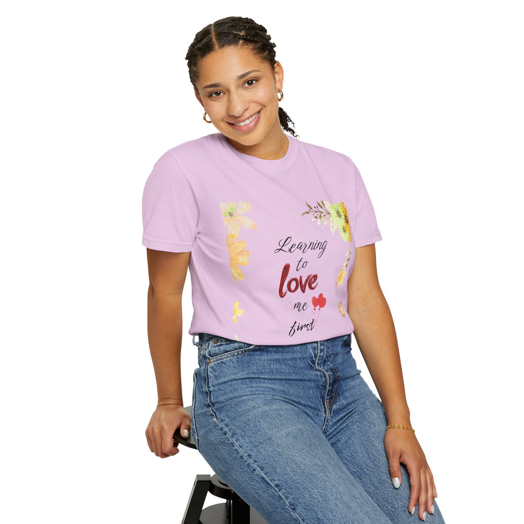 Learning to Love Me First Floral T-Shirt