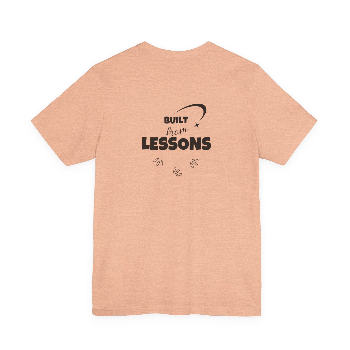 Built From Lessons Tee — 'A New Beginning' Graphic Short Sleeve T-Shirt
