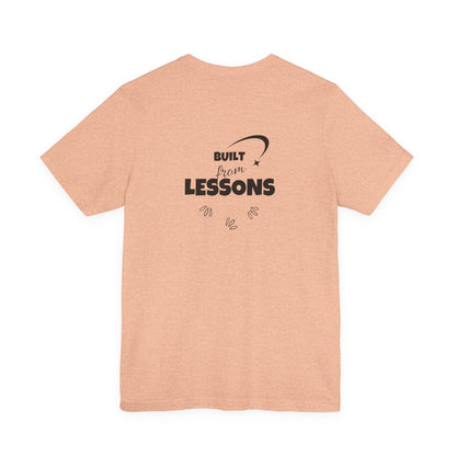 Built From Lessons Tee — 'A New Beginning' Graphic Short Sleeve T-Shirt