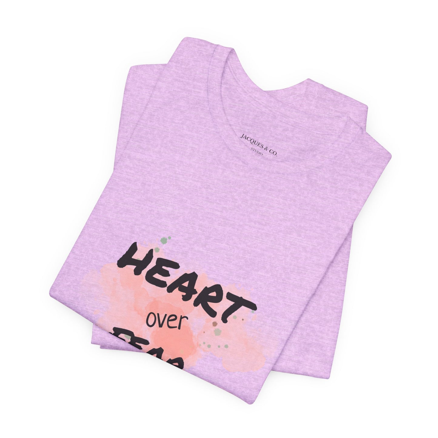 Heart Over Fear T‑Shirt — Inspirational Pink Watercolor Graphic Tee