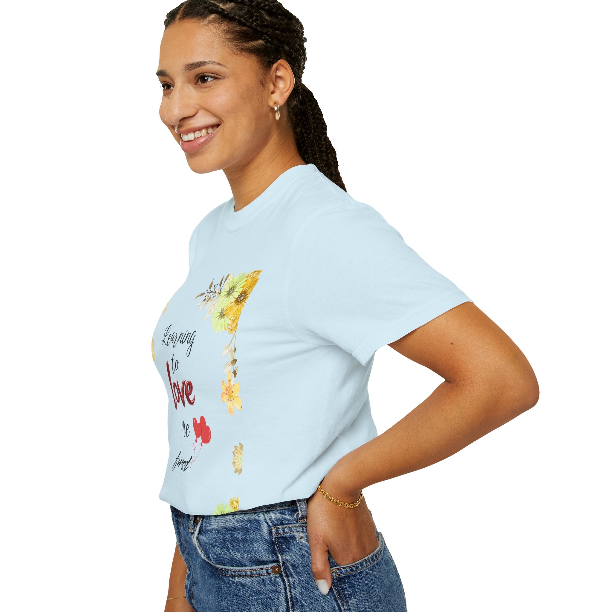 Learning to Love Me First Floral T-Shirt