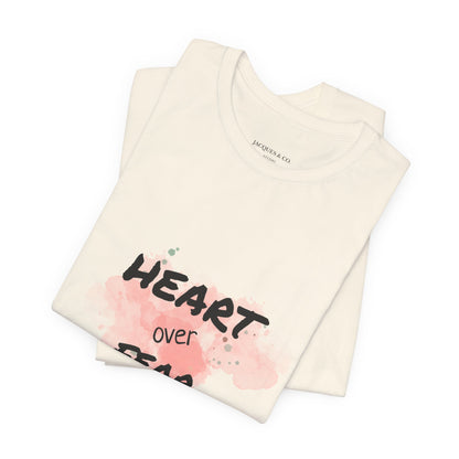 Heart Over Fear T‑Shirt — Inspirational Pink Watercolor Graphic Tee