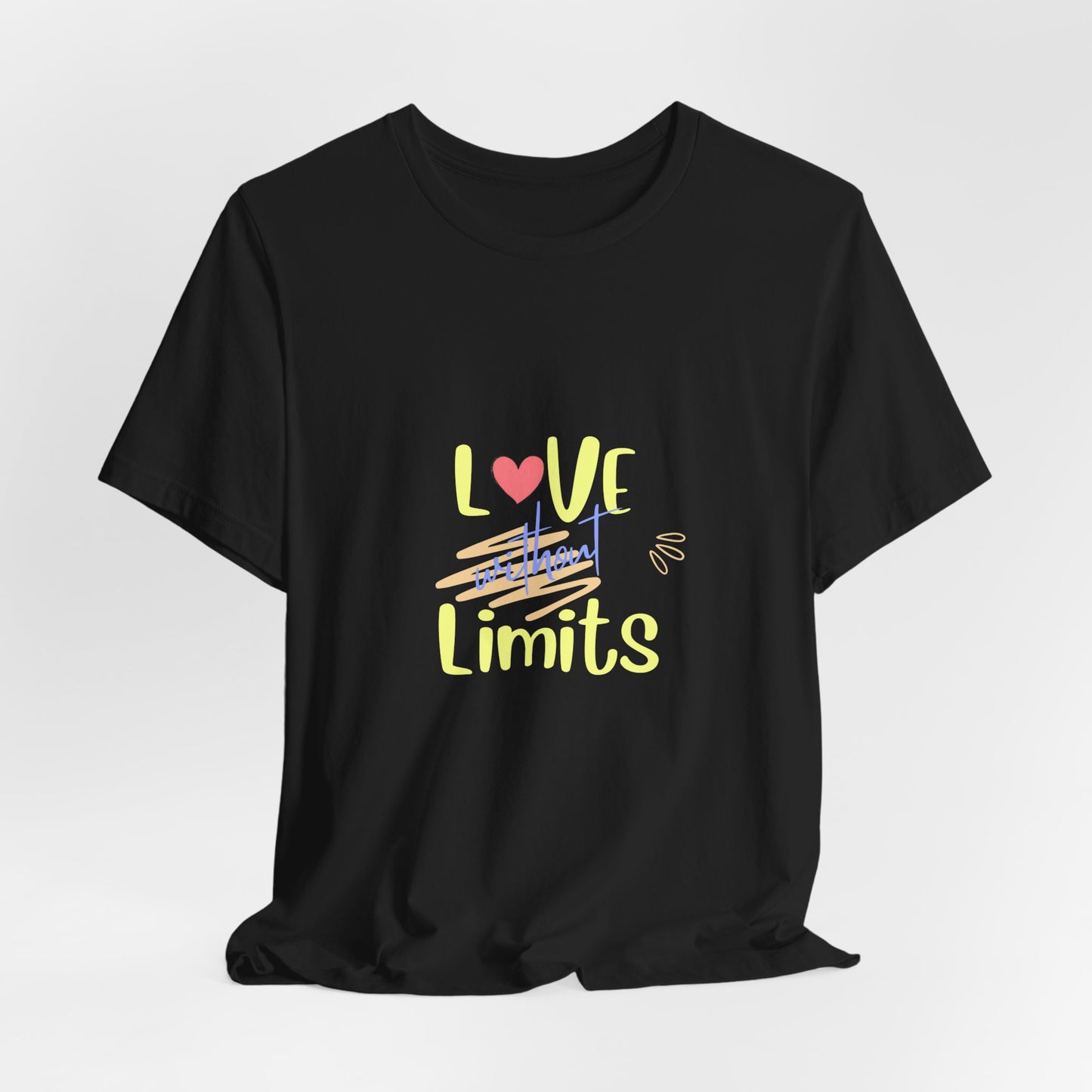 Love Without Limits Tee — Inspirational Heart Graphic Shirt